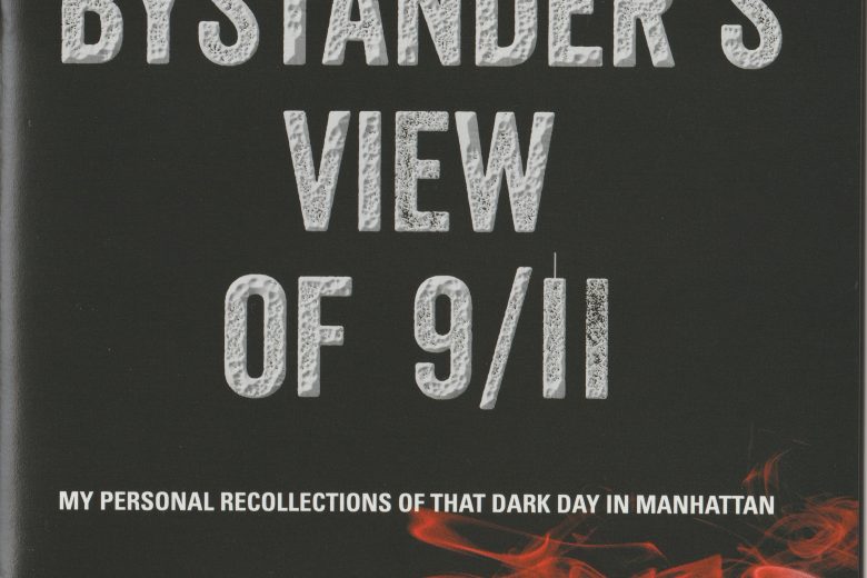 A Bystander's View of 9-11 - September 2021 - Front Cover